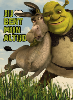 Shrek Jij bent mijn altijd