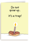 Verjaardagskaart man vrouw grappig Do not grow up