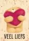 valentijnskaart forever friends Veel liefs