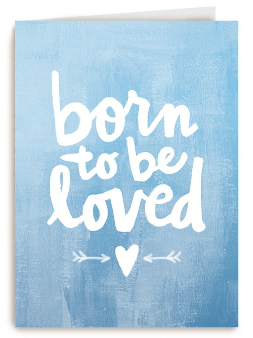geboortekaartje born to be loved blauw