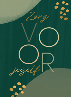 Zorg voor jezelf stijlvol