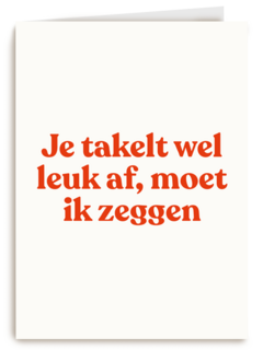 verjaardag kaart andc grappig je takelt wel leuk af moet ik zeggen