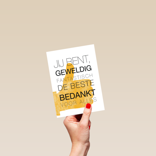 jij bent geweldig fantastisch de beste bedankt voor alles