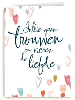 huwelijks kaart jullie gaan trouwen en vieren de liefde