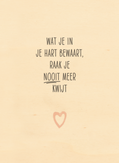 sterkte wat je in je hart bewaard