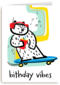 Verjaardagskaart skater birthday vibes