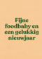 And C fijne foodbaby en een gelukkig nieuwjaar
