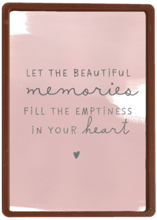 condoleance let the beautiful memories fill your heart