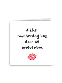 moederdag kaart hip een dikke moederdag kus door de brievenbus