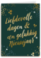 Liefdevolle dagen en een gelukkig nieuwjaar