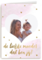 fotokaart moederdag de liefste moeder dat ben jij