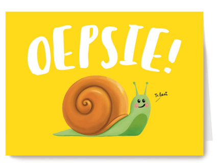 oepsie zei de slak