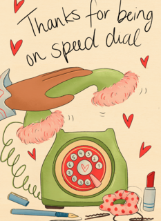 Thanks for being on speed dial