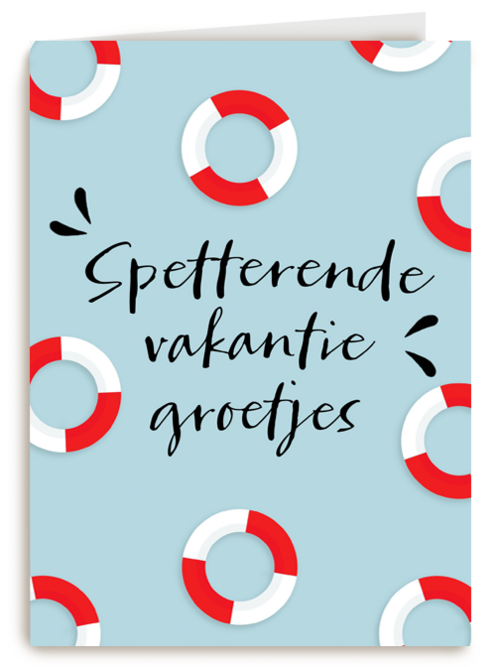 spetterende vakantie groetjes