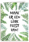maak er een leuk feest van