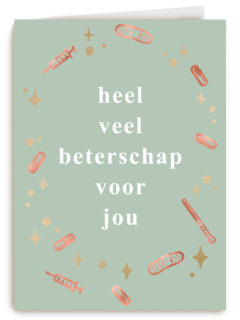 Heel veel beterschap voor jou groen