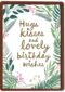 botanical kaart hugs kisses and birthday wishes
