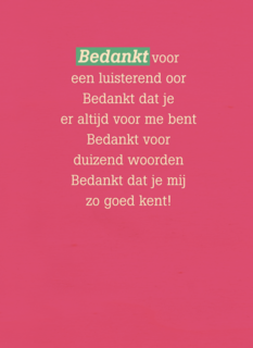 bedankt voor een luisterend oor