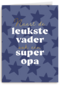Vaderdag Vader en superopa