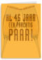 Al 45 jaar een prachtig paar